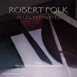 Robert Folk - Selected Suites Soundtrack (Robert Folk) - Cartula