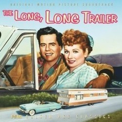 The Long, Long Trailer / Forever, Darling Soundtrack (Adolph Deutsch, Bronislau Kaper) - Cartula