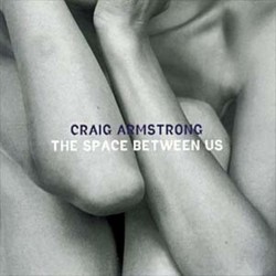 The Space Between Us Soundtrack (Craig Armstrong) - Cartula