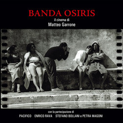 Il Cinema Di Matteo Garrone Soundtrack (Banda Osiris) - Cartula