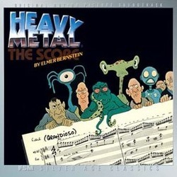 Heavy Metal : The Score Soundtrack (Elmer Bernstein) - Cartula
