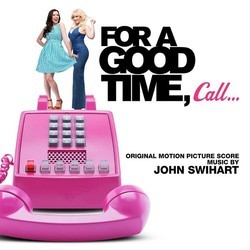 For a Good Time, Call... Soundtrack (John Swihart) - Cartula
