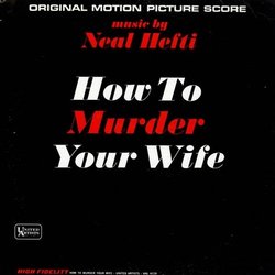 How To Murder Your Wife Soundtrack (Neal Hefti) - Cartula