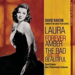 Laura / Forever Amber / The bad and the beautiful Soundtrack (David Raksin) - Cartula