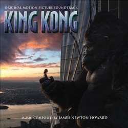 King Kong Soundtrack (James Newton Howard) - Cartula