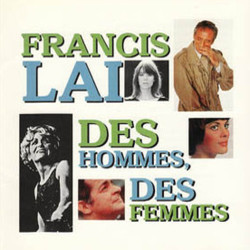 Francis Lai: Des Hommes, Des Femmes Soundtrack (Francis Lai) - Cartula