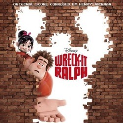 Wreck-It Ralph Soundtrack (Various Artists, Henry Jackman) - Cartula