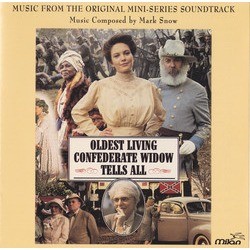 Oldest Living Confederate Widow Tells All Soundtrack (Mark Snow) - Cartula