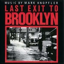 Last Exit to Brooklyn Soundtrack (Mark Knopfler) - Cartula