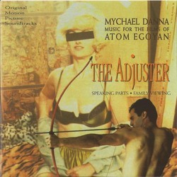 Mychael Danna: Music For The Films Of Atom Egoyan Soundtrack (Mychael Danna) - Cartula
