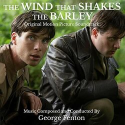 The Wind That Shakes the Barley Soundtrack (George Fenton) - Cartula